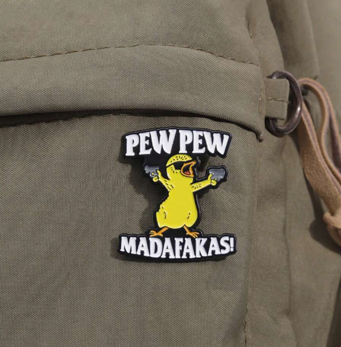 PewPew Madafakas! Brooch